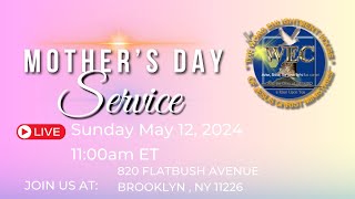 Full Mother's Day Service, May 12, 2024