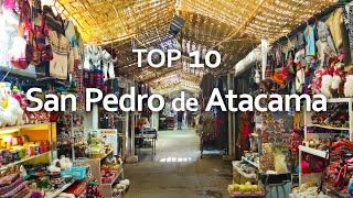 TOP 10 Best Places to visit in San Pedro de Atacama 🇨🇱