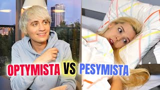 OPTYMISTA VS PESYMISTA