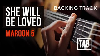 ( Backing track ) She Will Be Loved - Maroon 5  - Super Easy Fingerstyle Guitar Tutorial TAB