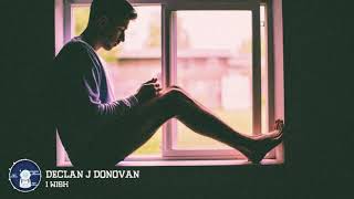 Declan J Donovan -  I Wish