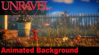 Unravel Animated Wallpaper 01