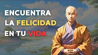 Siete Claves Para Ser Feliz En La Vida || Historia Zen