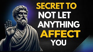 10 Stoic Principles So That NOTHING Can AFFECT You | STOICISM |