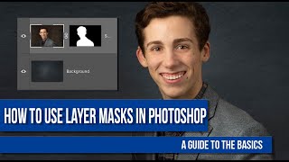 The Basics of Layer Masks in Photoshop