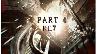 Resident Evil 7 Gameplay Walkthrough Part 4 - Boss Fight!