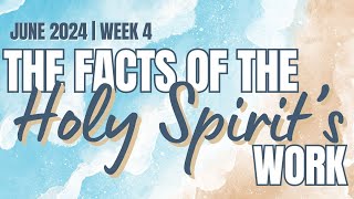 Saturday Fellowship: The Facts of the Holy Spirit's Work