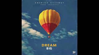 Amerigo Gazaway & Satoru - Dream Big | The Sunshine LP