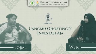 SwabPod 1 - Uangmu Ghosting?? Investasi Aja