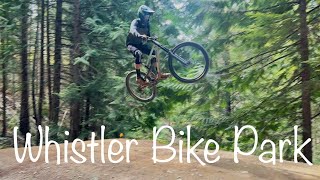 Whistler Bike Park Lives Up To The Hype!