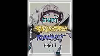 Smart Characters Tournament Part 1