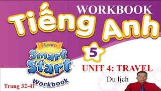 Tiếng Anh 5 MỚI,  smart start 5, Unit 4 TRAVEL, WORKBOOK | Learn English with me