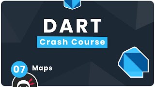 Dart Crash Course #7 - Maps