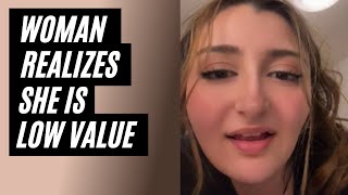 Woman Realizes She Is Low Value And Can't Get A Relationship With A Man #modernwomen #modernwoman