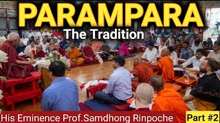 PARAMPARA:THE TRADITION|परम्परा एवं संप्रदाय|BUDDHISM|WISDOM|