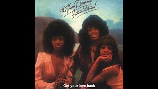 (3) The Three Degrees (1975 - PIR 2) - Get your love back