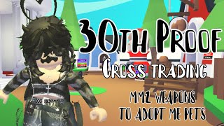 30th Cross Trading Proof || MM2 Weapons To Adopt Me Pets || Caty (Official)