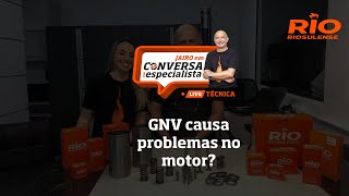 O GNV causa problemas no motor? | Dica 6