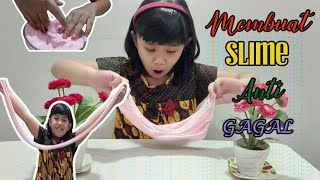 Membuat Slime yang Gampang ,Mudah dan Anti Lengket | Cara membuat Slime | Slime Viral