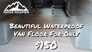 DIY Budget Waterproof Camper Van Floor Install in the RAM-blin' Van