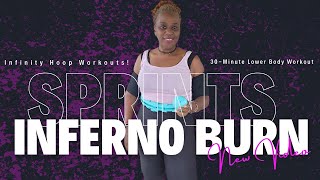 Inferno Burn: Infinity Hoop Lower Body Workout + 30-Second Sprints for Maximum Fat Burn