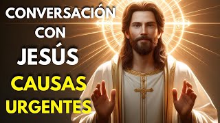 Conversación con Jesús - Causas urgentes