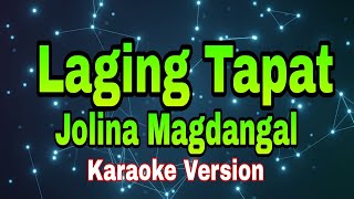 Laging Tapat - Jolina Magdangal/karaoke version