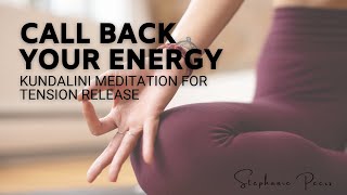 Call Back Your Energy