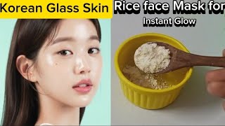 Rice Face Mask For Skin Whitening | 100% Korean Glass Skin 🥰| Instant Skin Whitening Remedy