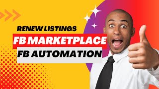 UPDATE FACEBOOK MARKETPLACE RENEW POST AUTOMATION