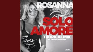 Solo Amore (Tropical DJ Version)