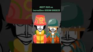 Recommended combo on incredibox OCEAN BREEZE mod #incredibox