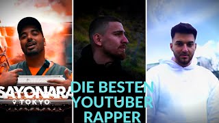 DIE BESTEN YOUTUBER RAPPER😰😫