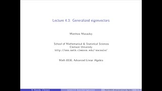 Advanced Linear Algebra, Lecture 4.3: Generalized eigenvectors