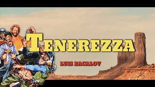 Spaghetti Western Music ● Tenerezza ~ Luis Bacalov [HQ]