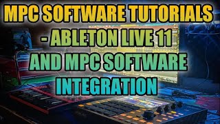 MPC Software Tutorials - Ableton Live and MPC Integration