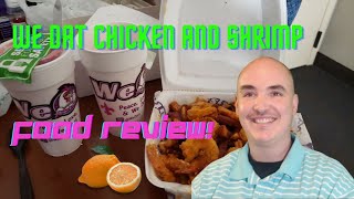 WE DAT Chicken & Shrimp New Orleans louisiana Menu Review - We Dats Wings Chicken