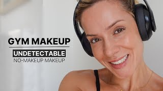 Ultimate No-Makeup Makeup Look for the Gym | Lightweight & Undetectable! | Shonagh Scott