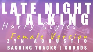 LATE NIGHT TALKING (Female Ver.) - Harry Styles | Acoustic Karaoke | Chords