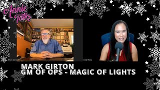 Magic of Lights 2023 | Coachella Valley | Annie Talks to GM of Operations Mark Girton