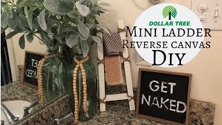 DOLLAR TREE FARMHOUSE MINI HAND TOWEL LADDER | REVERSE CANVAS |DIY|