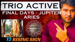 Trio Is Active - Jupiter Mars Saturn - 12 Rising Sign Blessings This Way