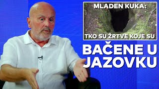 Mladen Kuka: Tko su žrtve koje su bačene u Jazovku?