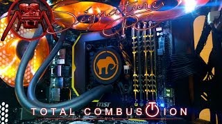 Total Combustion - Bandi Tech Signature PC