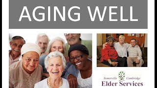 Aging Well Ep 2 Elder Abuse/Protective Services