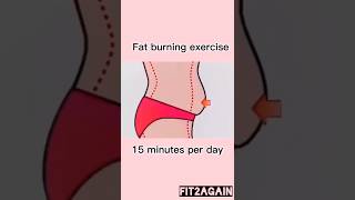 Fat burning exercise 15 minutes per day 🔥🔥#shorts #youtubeshorts #bellyfatburnathome #exercise