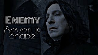 Severus Snape || Enemy