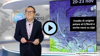 Tendenza meteo fino al 28 novembre: assaggio di inverno