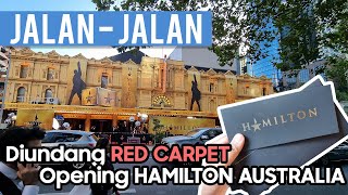 Diundang RED CARPET Opening Hamilton Australia!!! Edan sih ini!