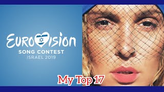 Eurovision 2019 | Semi-final 1 | My Top 17 |